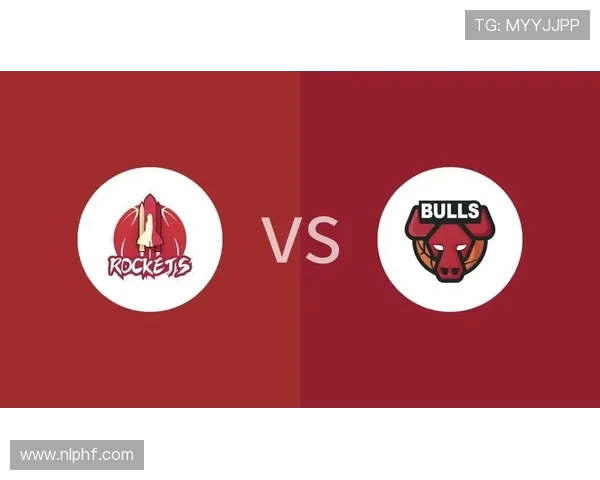 火箭队VS公牛队比赛直播平台与实时比分 火箭队VS公牛队比赛直播平台与实时比分